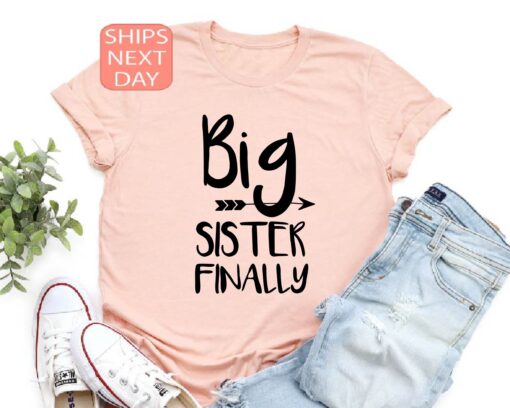 big sister finally shirt big sis t shirt family announcement shirt promoted to big sister gift for new sibling ovp2w