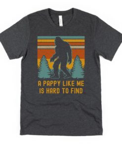 bigfoot grandpa shirt a pappy like me is hard to find funny sasquatch t shirt for fathers day 2023 gifts zuirp