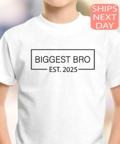 biggest bro est 2025 shirt for baby announcement and reveal best gift for son promoted biggest bro tee rlbma