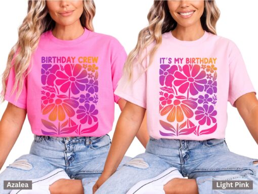 birthday crew shirt its my birthday party t shirt matching group tee for birthday trip flower design fzihw