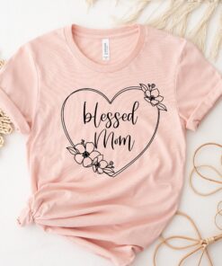 blessed mama shirt for mom life cute t shirt ideal for mothers day gifts and new mom gifts jqokd