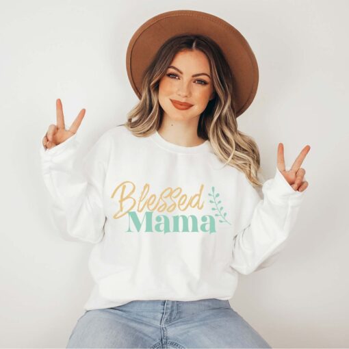 blessed mama sweatshirt for christian moms religious motherhood gift best mothers day shirt for moms jh3hb