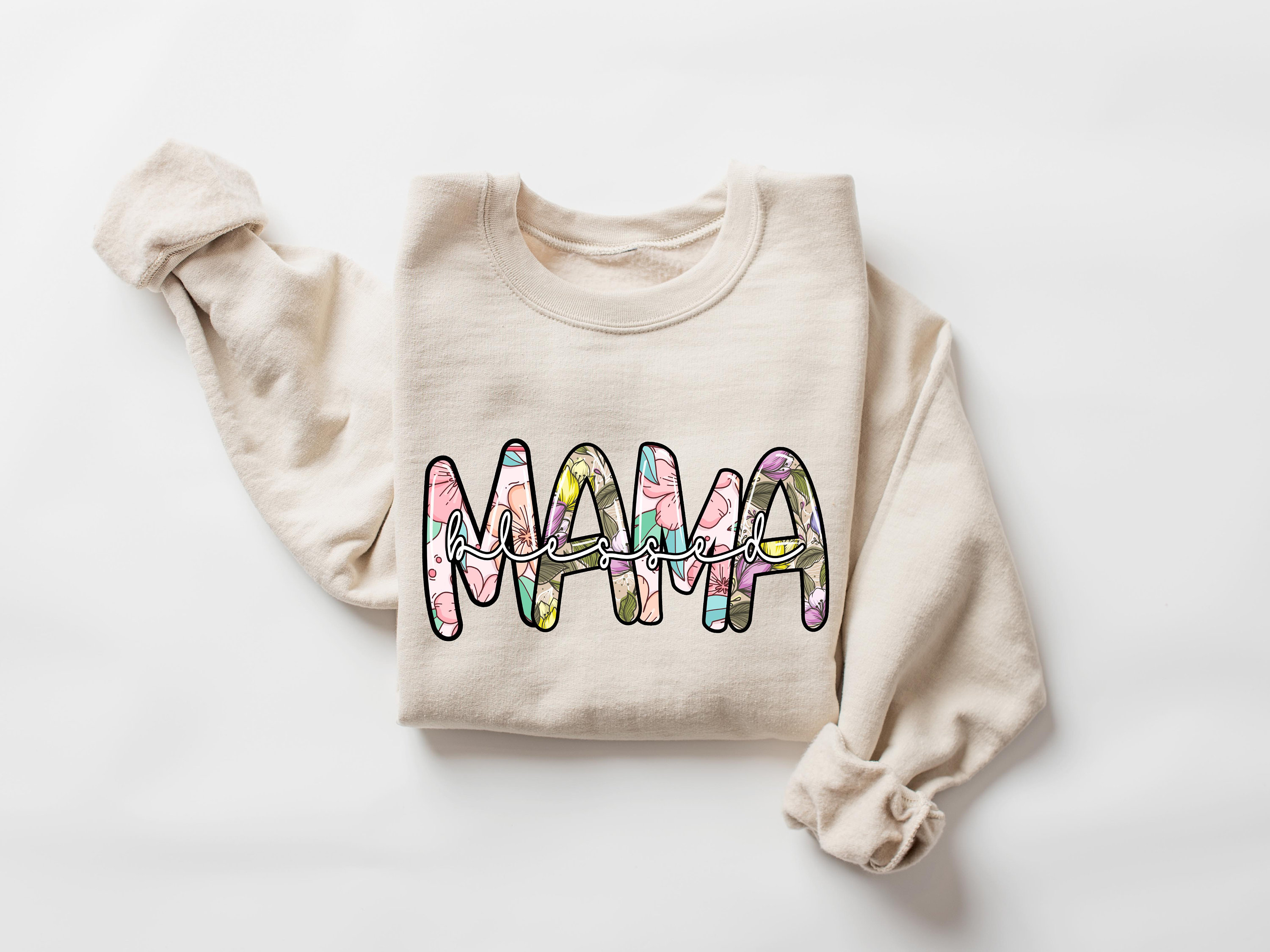 blessed mama sweatshirt mom life t shirt cute mom shirt funny mom gifts mothers day gift new mom gifts fsu5l scaled