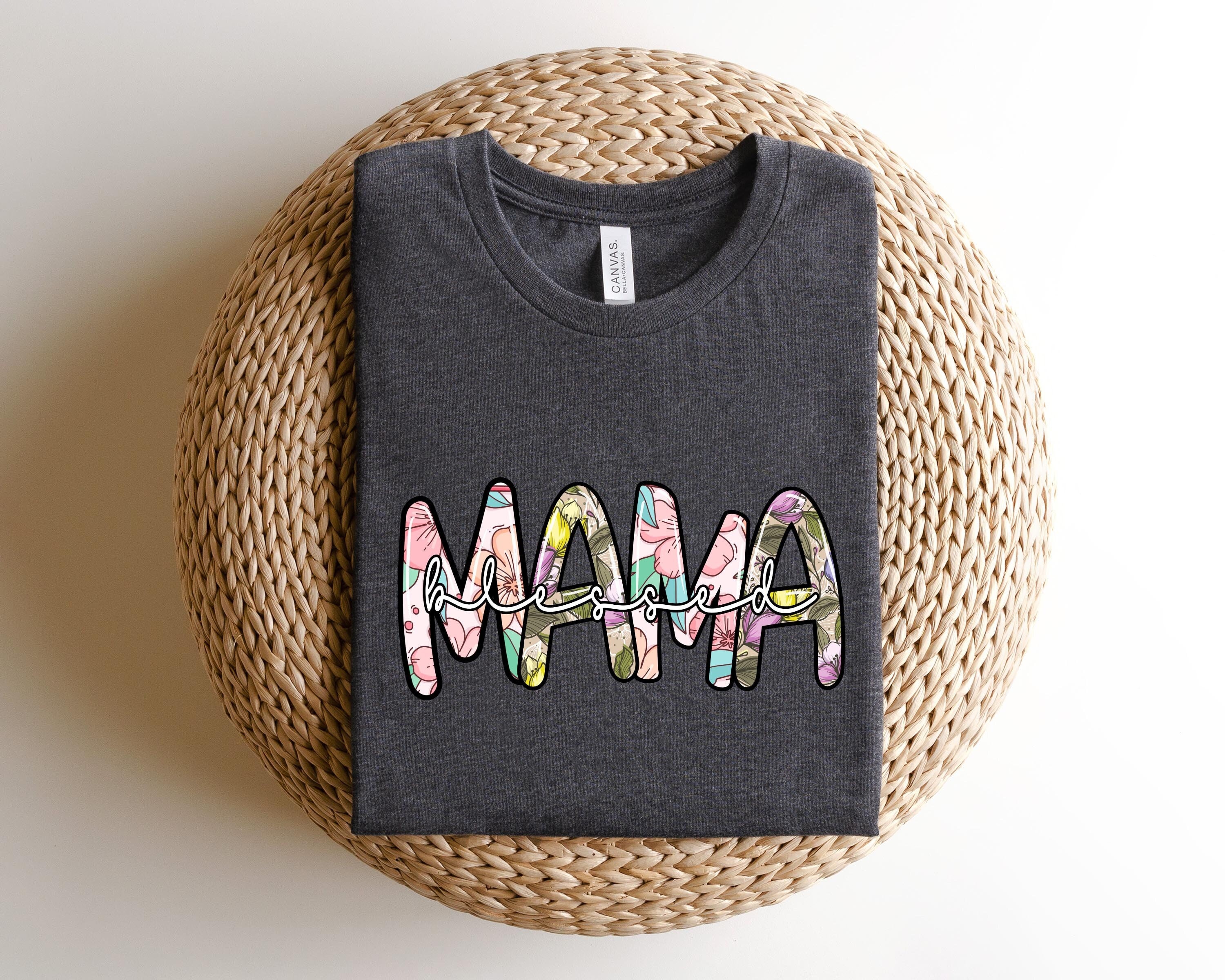 blessed mama sweatshirt mom life t shirt cute mom shirt funny mom gifts mothers day gift new mom gifts jhefn scaled