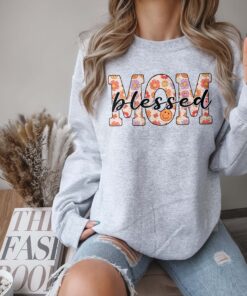 blessed mom sweatshirt for mothers day funny mom life sweater best mom gift groovy style for moms 1re1r