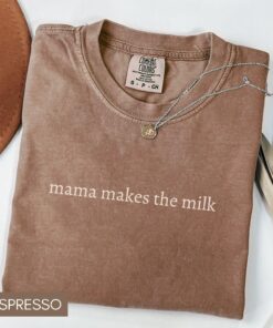 breastfeeding mama shirt comfort colors funny mom life tee best new mom gift for mothers day and lactation support feixm