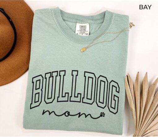 bulldog mom shirt for english bulldog mama funny dog mom t shirt best mothers day gift for bulldog lovers i4orv