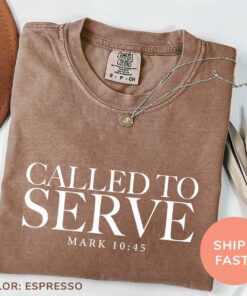 called to serve christian shirt with bible verse for god lovers and christian moms religious t shirt pa0ht