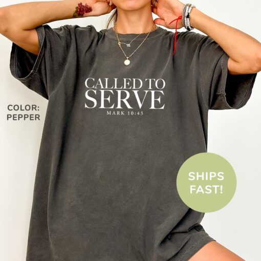 called to serve christian shirt with bible verse for god lovers and christian moms religious t shirt