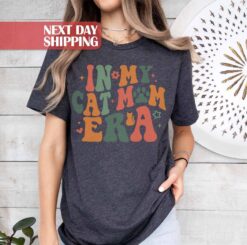 cat mom shirt for cat lovers in my cat mom era t shirt funny pet mom life tee perfect gift for cat mothers 9aohb