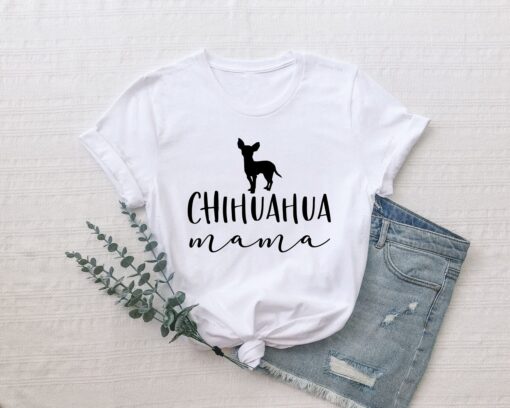 chihuahua mom shirt funny chihuahua t shirt for dog lovers best chihuahua mama gift cute dog mom apparel dum5e scaled