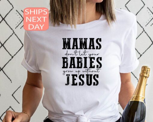 christian mom shirt with faith message for jesus lovers best mom gift and new mom apparel um614