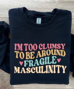 clumsy feminist sweatshirt for women empowerment and rights funny gift for feminists and supporters of women lxrma