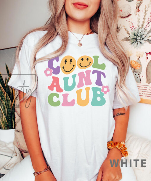 cool aunt club t shirt for aunts and sisters unique aunt gift for birthdays funny auntie tee for cool aunts wscak scaled