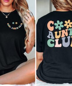 cool aunts club shirt funny auntie t shirt best aunt gift for birthday sister and mom life celebrations unsp3