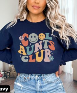 cool aunts club sweatshirt for aunt birthday pregnancy reveal and mothers day gifts unique auntie apparel trddk