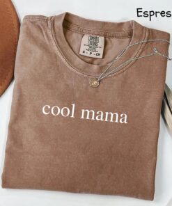 cool mama shirt for moms best mom ever t shirt mothers day gift cute mom life tee funny mom shirt 8rgp1