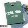 Cool Mom Shirt with EST Year Vintage Design for Mothers Day Funny Mom Life T-Shirt from Daughter or Son