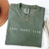 cool moms club shirt for mom life best mom ever mothers day gift funny mom shirt unique gifts for moms ch3fh scaled