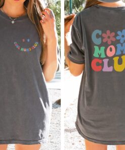 cool moms club shirt funny mom shirt cute mom t shirt best mom ever gift for mothers day and birthdays dithq