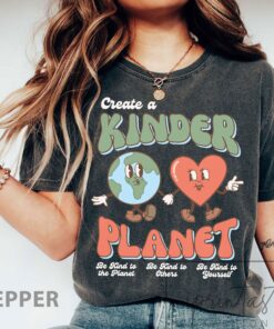 create a kinder planet shirt be kind t shirt positive energy anti racism kindness tee for women and men q52c4