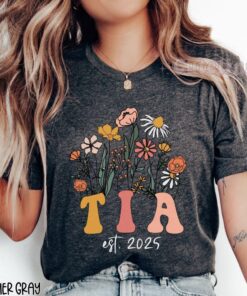 custom aunt shirt promoted to tia 2025 wildflowers tia est 2025 pregnancy reveal gift for new tia qwgi4