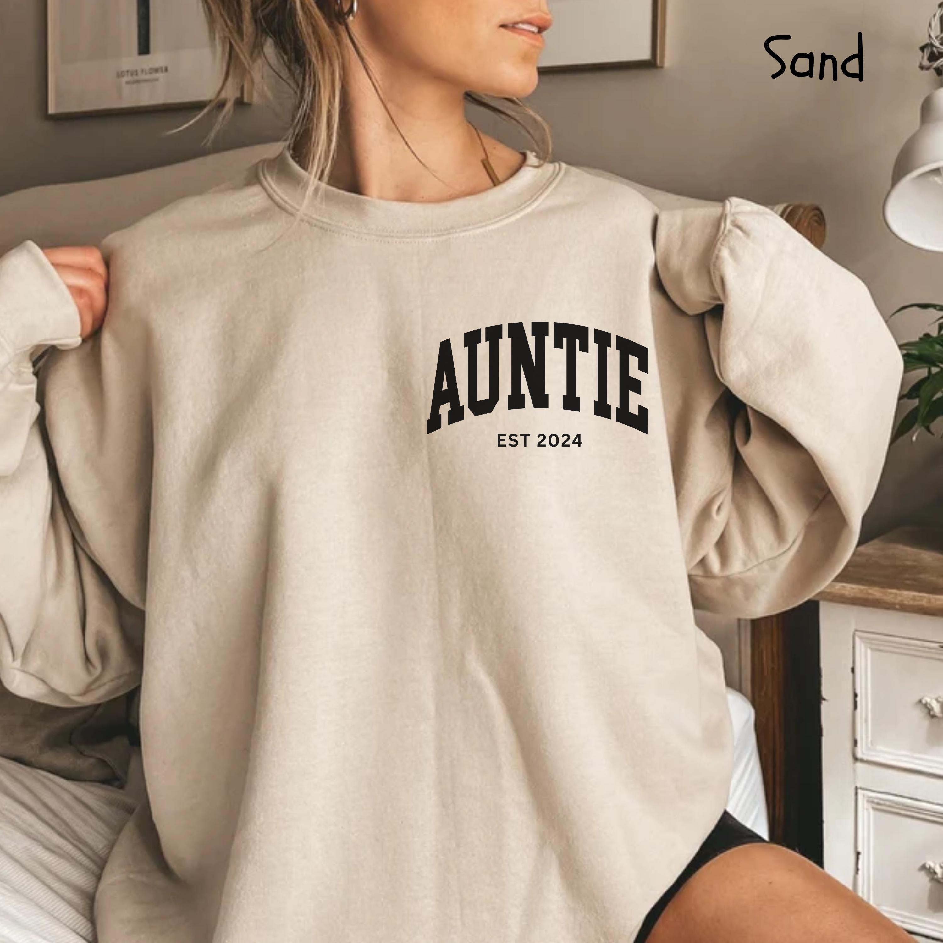 custom aunt sweatshirt for new auntie gifts and mothers day with aunt est shirt design perfect auntie apparel