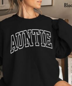 custom auntie sweatshirt for new aunties pregnancy announcement mothers day gift cute aunt shirt raoqs