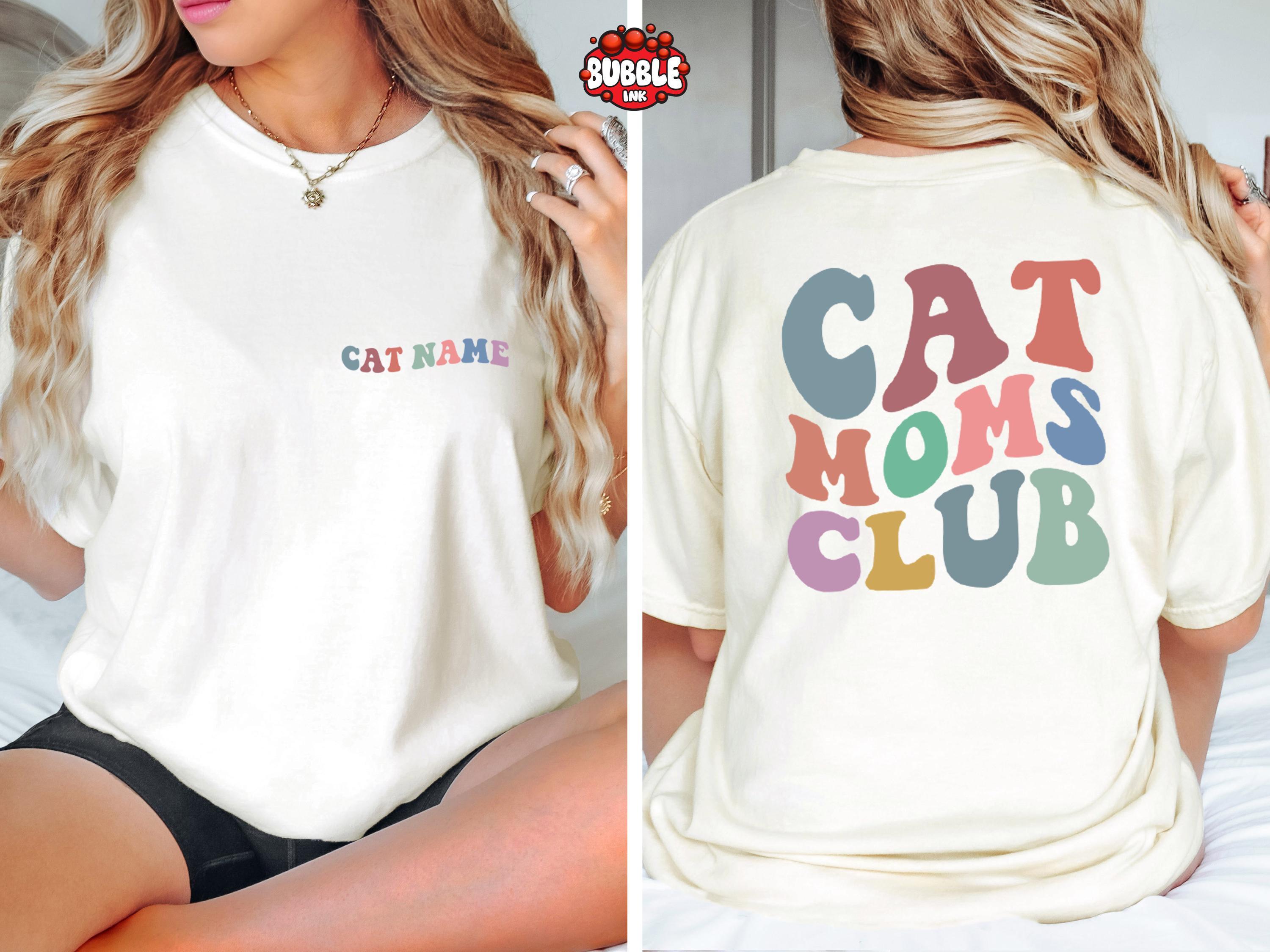 custom cat mom shirt funny cat lover t shirt cute cat moms club best mom birthday gift for cat lovers 1helo scaled