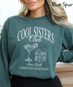 custom cool sisters club long sleeve shirt for sister birthday gifts and unique sister gifts s1hxs