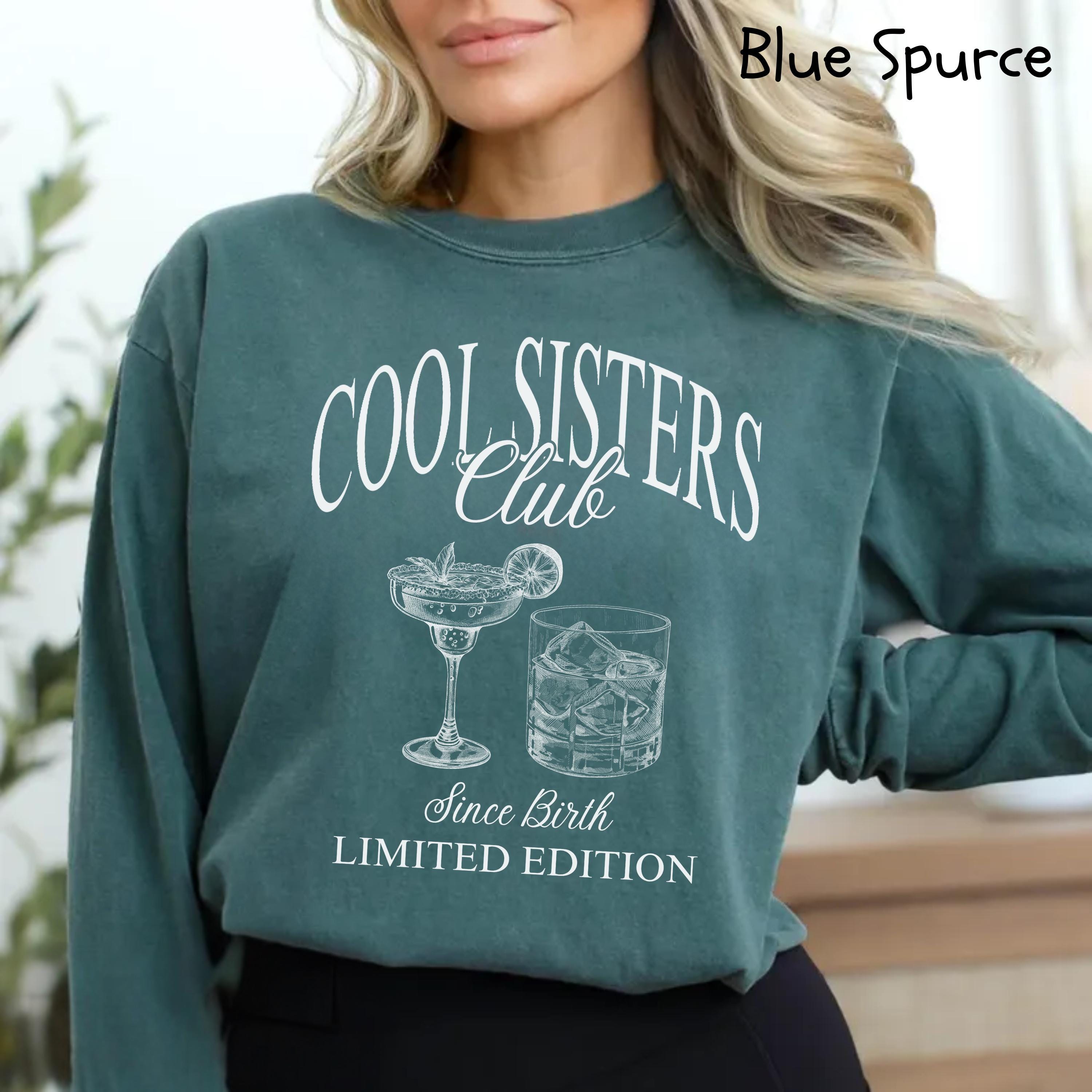 custom cool sisters club long sleeve shirt for sister birthday gifts and unique sister gifts s1hxs scaled