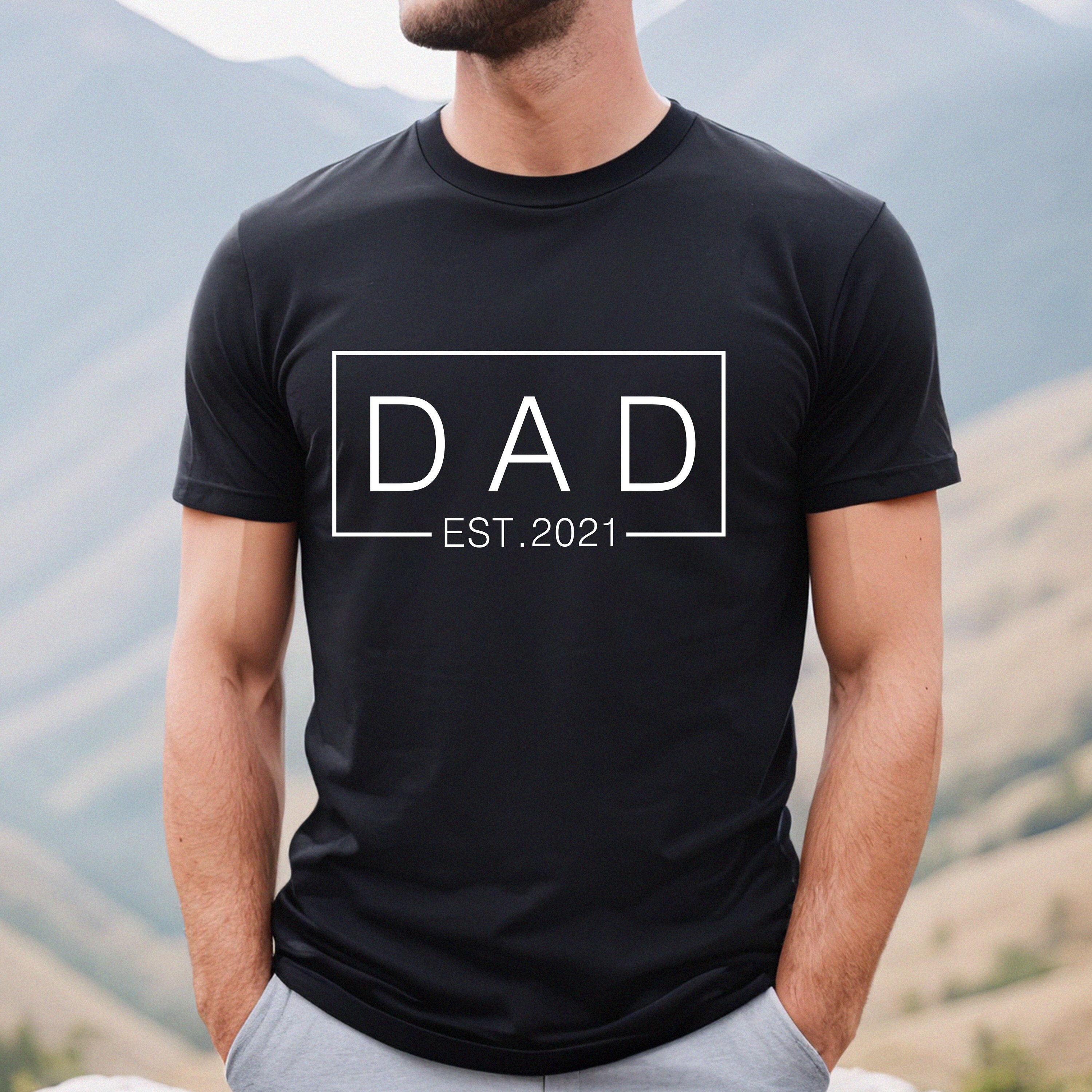 custom dad est 2021 shirt personalized for fathers day unique gift for dad best dad ever t shirt for hubby 9zajg scaled