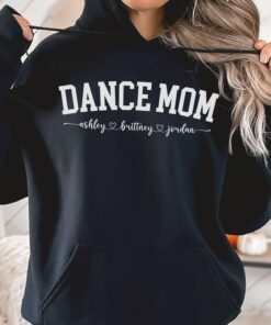 custom dance mom hoodie and sweatshirt for dancer moms unique dance team mom apparel and gifts x7dvl