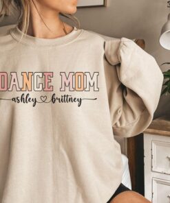 custom dance mom sweatshirt for dance team moms personalized dancer mom apparel unique gift for dance mama s3je8