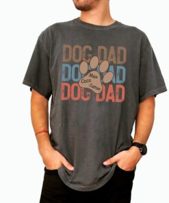 custom dog dad shirt with dog names for fathers day gifts unique dog father gift for dog owners 5wah3