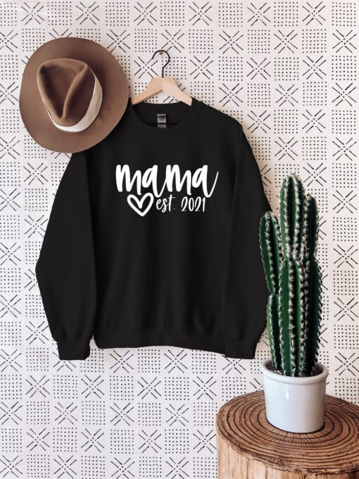 custom mama est 2021 sweatshirt for mom personalized crewneck pregnancy announcement birthday gift for mothers day rmlcf scaled