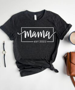 custom mama est 2022 shirt personalized mom t shirt for mothers day unique gift for women best mom ever shirt fgzjd