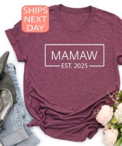 custom mamaw shirt est 2025 baby announcement tee new grandma gift mothers day shirt personalized mom life apparel kobh9