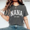 Custom Nana EST Shirt for Grandma Funny Mothers Day Shirt Unique Grandma Gift Personalized Nana T-Shirt 4 custom nana est shirt for grandma funny mothers day shirt unique grandma gift personalized nana t shirt cjt6r