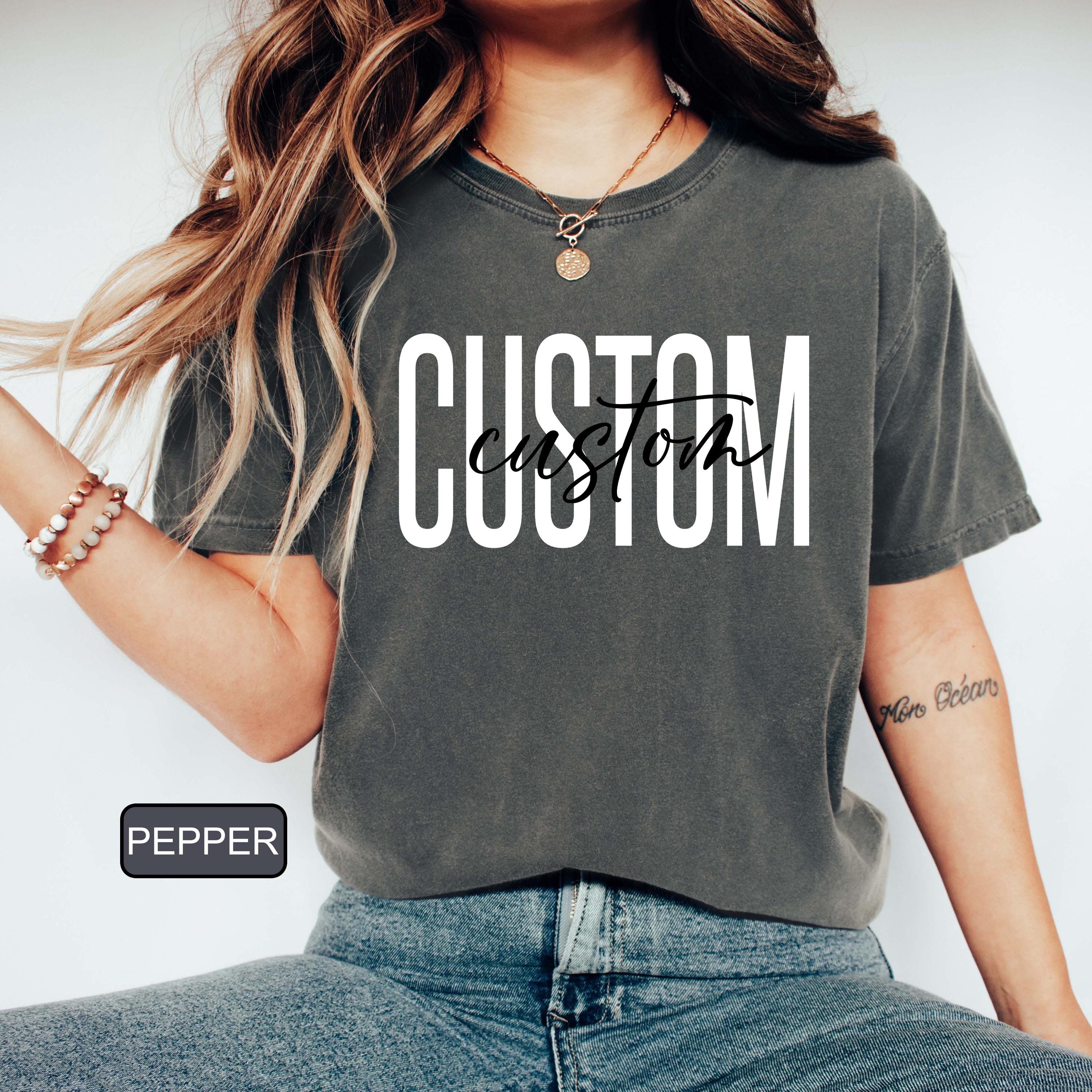 custom text t shirt for personalized saying outfit customized quotes tee and logo clothing gifts 6afca scaled