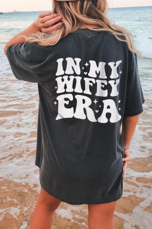 custom wifey era shirt for brides engagement gifts bachelorette parties wife shirt wedding gifts best bride shirts 9tpwl
