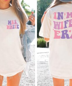 custom wifey shirt for wedding gifts engagement gifts bachelorette party bride shirt in my wifey era t shirt f59cr