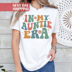 cute aunt shirt for new auntie era best aunt birthday gift aunt to be t shirt unique gifts for girls pqhhg