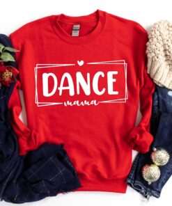 cute dance mama shirt for dance moms funny mom life t shirt best gifts for dance lovers and mothers day ddm2e