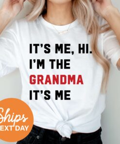 cute grandma shirt its me hi im the grandma blessed grandmother t shirt for mothers day unique gift for grandparents ezdpa