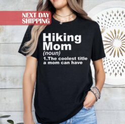 cute hiking mom shirt for mothers day mom life t shirt best mom gifts for hikers and campers abbyw