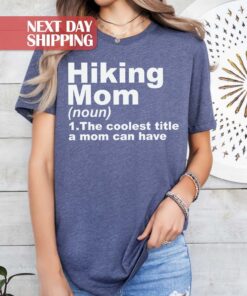 cute hiking mom shirt for mothers day mom life t shirt best mom gifts for hikers and campers shwsg