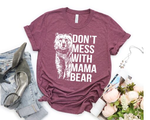 cute mama bear shirt funny mom life t shirt for mothers day unique gift best mom ever shirt dont mess with mama bear s679s