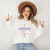 cute mom life sweatshirt funny mama shirt for mothers day gift best mom ever t shirt cool mom apparel 02xn5