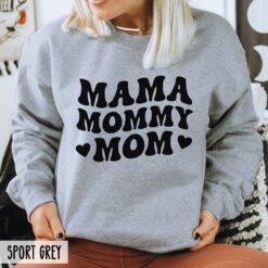 cute mom sweatshirt funny mom shirt unisex fit mama hoodie mothers day gift birthday gift for best mom ever sqm9v